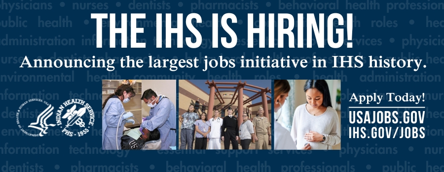 Indian Health Service Launches Largest Hiring Effort in Agency History